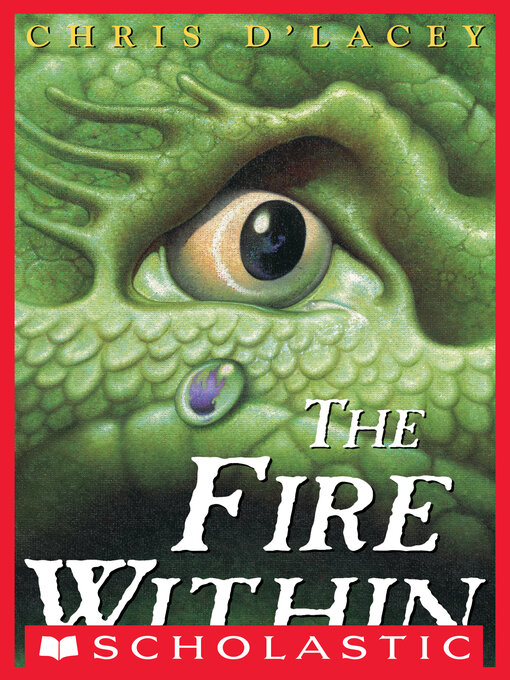 Title details for The Fire Within by Chris d'Lacey - Wait list